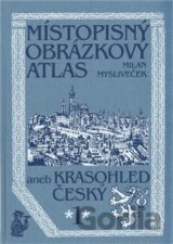 Místopisný obrázkový atlas aneb Krasohled český 1.