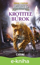 Spirit Animals - Súmrak strážcov: Krotiteľ búrok