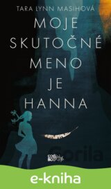 Moje skutočné meno je Hanna