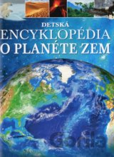 Detská encyklopédia o planéte Zem
