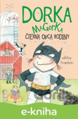 Dorka Magorka čierna ovca rodiny