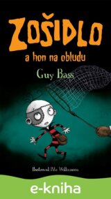 Zošidlo a hon na obludu