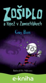 Zošidlo a lúpež v Zamuchlákoch