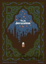 To je Jeruzalém