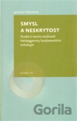 Smysl a neskrytost