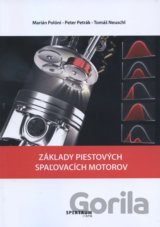 Základy piestových spaľovacích motorov