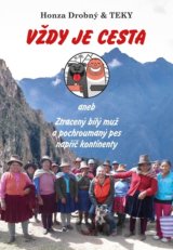 Vždy je cesta