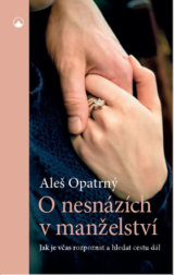 O nesnázích v manželství
