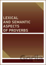Lexical and Semantic Aspects of Proverbs