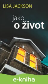 Jako o život