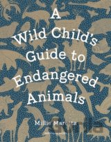 A Wild Child's Guide to Endangered Animals