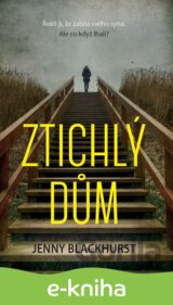 Ztichlý dům