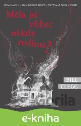 Měla jsi vůbec někdy rodinu?
