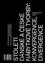 Století dánské a české nábytkové tvorby: konvergence, divergence