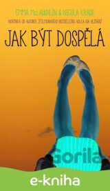Jak být dospělá