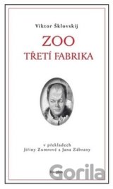 ZOO Třetí fabrika