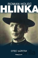 Hlinka - Otec národa?