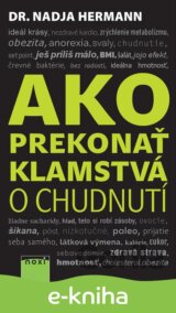 Ako prekonať klamstvá o chudnutí