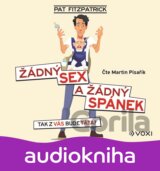 Žádný sex a žádný spánek