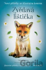 Nové příběhy se šťastným koncem: Zvědavá lištička