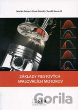Základy piestových spaľovacích motorov