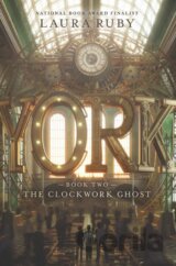York: The Clockwork Ghost