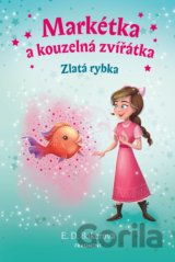 Markétka a kouzelná zvířátka: Zlatá rybka