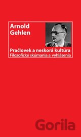 Pračlovek a neskorá kultúra