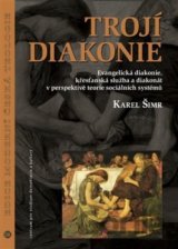 Trojí diakonie