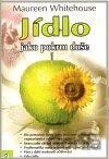 Jídlo jako pokrm duše