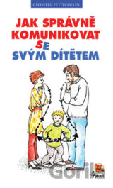 Jak správně komunikovat se svým dítětem