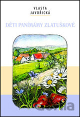 Děti panímámy Zlatuškové