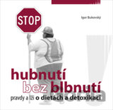 Hubnutí bez blbnutí