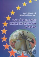 Vykonávanie revízií elektrickej inštalácie po novom