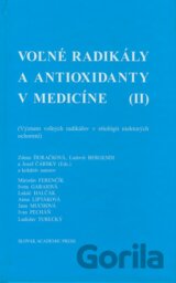 Voľné radikály a antioxidanty v medicíne (II)