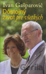 Dôstojný život pre všetkých