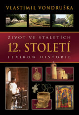 Život ve staletích - 12. století
