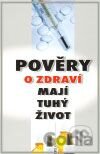 Pověry o zdraví mají tuhý život