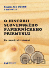 O histórii slovenského papierníckeho priemyslu