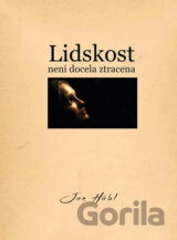 Lidskost není docela ztracena