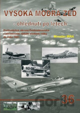 Vysoká modrá zeď - ohlédnutí po letech