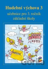 Hudební výchova 3 učebnice