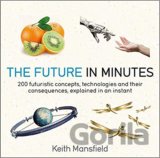 The Future in Minutes