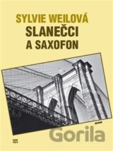 Slanečci a saxofon