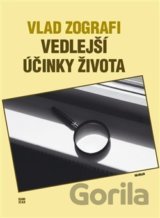 Vedlejší účinky života