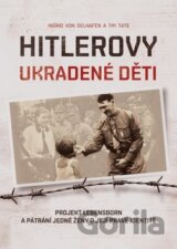 Hitlerovy ukradené děti