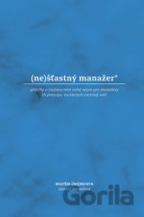(ne)šťastný manažer