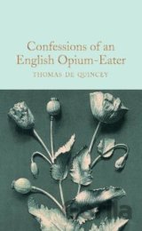 Confessions of an English Opium Eater