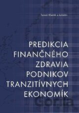 Predikcia finančného zdravia podnikov tranzitívnych ekonomík