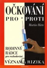 Očkování pro a proti - Význam a rizika